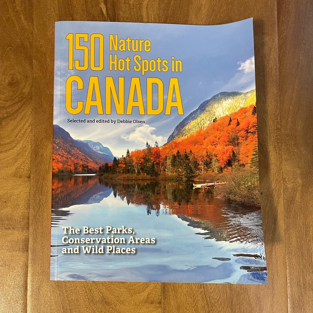150 Nature Hot Spots in Canada Book